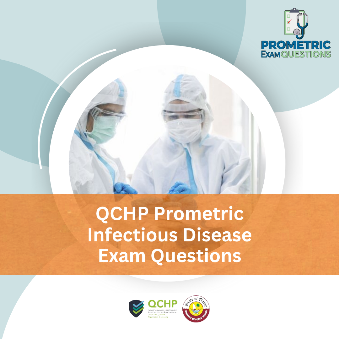 QCHP Prometric Infectious Disease Exam Questions